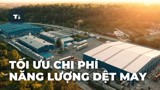 Tối Ưu Chi Phí Năng Lượng Dệt May? Giải Pháp Giảm 30% Đây!
