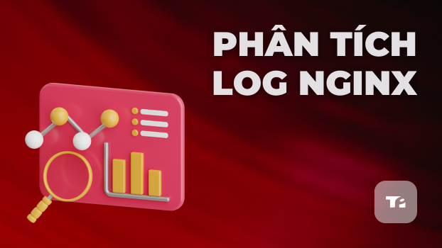 Phân Tích Log Nginx: 10+ Command Line & Giải Pháp Chuyên Nghiệp