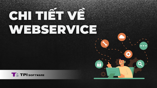 Web Service Là Gì? Cẩm Nang Toàn Diện Về Kết Nối Hệ Thống